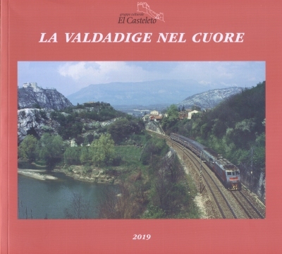 Presentazione del Volume "La Valdadige nel Cuore" 2019