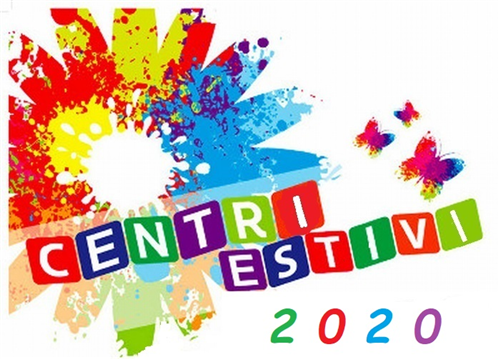 Centri Estivi 2020 - Iscrizioni aperte